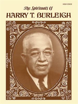 Harry T. Burleigh: The Spirituals of Harry T. Burleigh: Gesang Solo