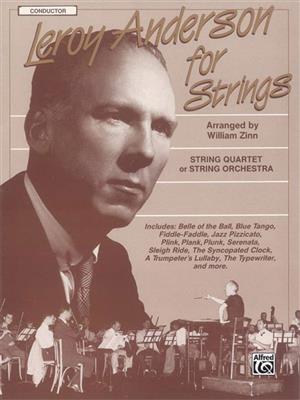 Leroy Anderson for Strings: (Arr. William Zinn): Streichensemble