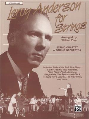 Leroy Anderson for Strings: (Arr. William Zinn): Kontrabass Solo