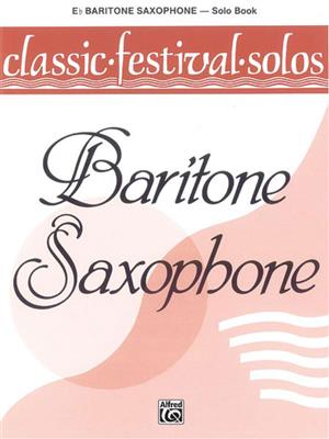 Classic Festival Solos, Bar Sax Vol. 1: Baritonsaxophon