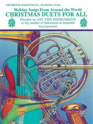Christmas Duets for All - Trombone: (Arr. William Ryden): Kammerensemble