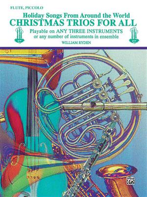 Christmas Trios for All: (Arr. William Ryden): Flöte Solo