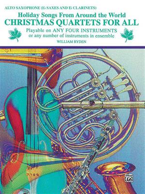 Christmas Quartets for All: (Arr. William Ryden): Saxophon Ensemble