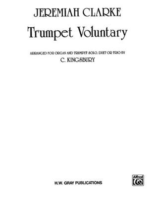 Jeremiah Clarke: Trumpet Voluntary: (Arr. C. Kingsbury): Orgel