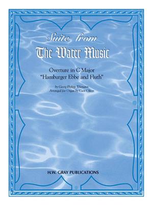 Georg Philipp Telemann: The Water Music, Suite from: (Arr. Curt Oliver): Orgel