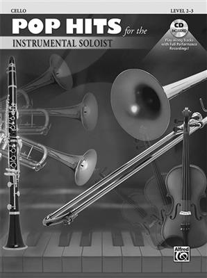Pop Hits For The Instrumental Soloist: Cello Solo