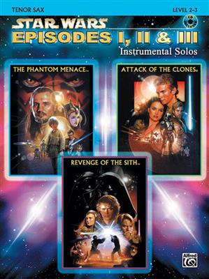 John Williams: Star Wars: Episodes I, II & III: Saxophon