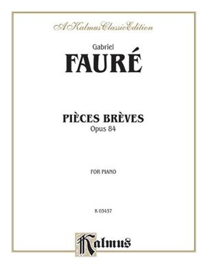 Edgar Fauré: Pieces Breves, Op. 84: Klavier Solo