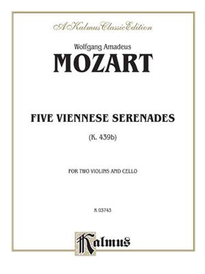Wolfgang Amadeus Mozart: Five Viennese Serenades K. 439b: Streichtrio