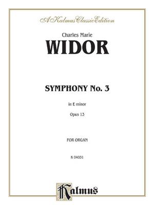 Charles-Marie Widor: Symphony No. 3 in E Minor, Op. 13: Orgel