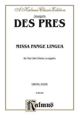 Josquin des Prés: Missa Pange Lingua: Gemischter Chor A cappella