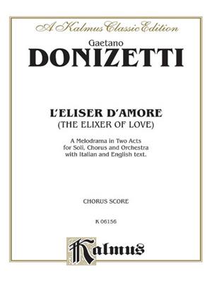 Gaetano Donizetti: The Elixir of Love (L'Elisir D'Amore): Gesang Solo