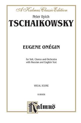 Pyotr Ilyich Tchaikovsky: Eugene Onegin, Op. 24 and Iolanthe, Op. 69: Gesang Solo