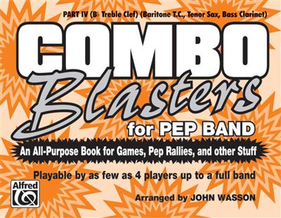 Combo Blasters for Pep Band: (Arr. John Wasson): Marching Band