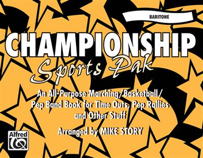 Championship Sports Pak: (Arr. Michael Story): Bariton oder Euphonium Solo
