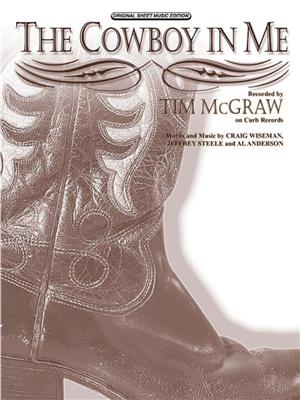 Tim McGraw: The Cowboy in Me: Klavier, Gesang, Gitarre (Songbooks)