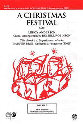 Leroy Anderson: A Christmas Festival: (Arr. Russell L. Robinson): Gemischter Chor mit Begleitung