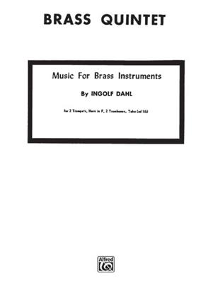 Ingolf Dahl: Music for Brass Instruments: Blechbläser Ensemble