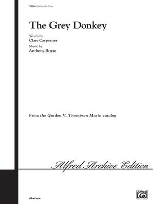 Anthony Royse: The Grey Donkey: Gemischter Chor mit Begleitung