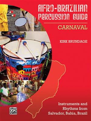 Kirk Brundage: Afro-Brazilian Percussion Guide 2: Carnaval: Sonstige Percussion