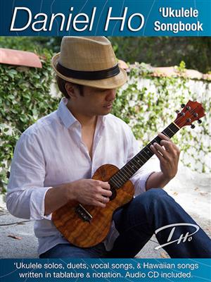 Daniel Ho Ukulele Songbook: Ukulele Solo