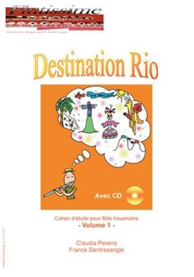 Claudia Pereira: Destination Rio Vol.1: Flöte Solo