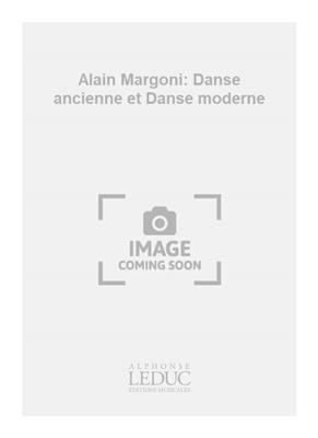 Alain Margoni: Alain Margoni: Danse ancienne et Danse moderne: Harfe Duett