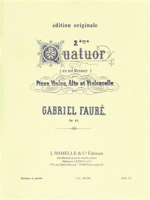 Gabriel Fauré: Gabriel Faure: Quatuor No.2, Op.45 in G minor: Klavierquartett