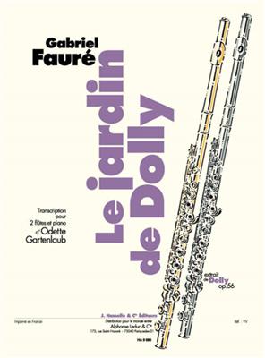 Gabriel Fauré: Le Jardin De Dolly. Extrait De Dolly Op.56: Flöte Duett
