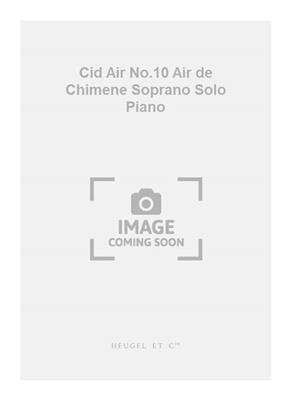 Jules Massenet: Cid Air No.10 Air de Chimene Soprano Solo Piano: Gesang mit Klavier