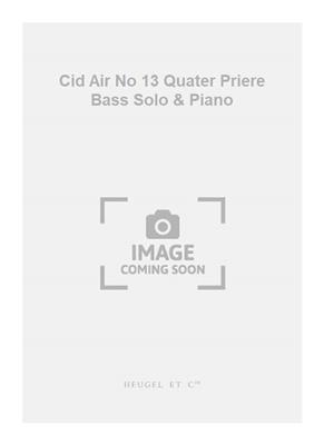 Jules Massenet: Cid Air No 13 Quater Priere Bass Solo & Piano: Gesang Solo
