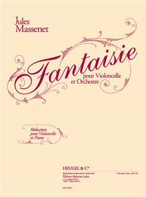 Jules Massenet: Fantaisie: Cello mit Begleitung