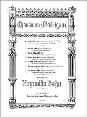 Reynaldo Hahn: Chansons et Madrigaux pour Trois et Quatre Voix: Gemischter Chor mit Klavier/Orgel
