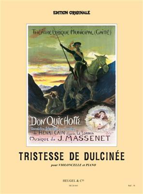 Jules Massenet: Tristesse De Dulcinee: Cello mit Begleitung