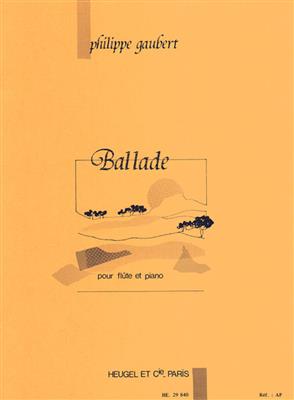 Philippe Gaubert: Ballade for Flute and Piano: Flöte mit Begleitung