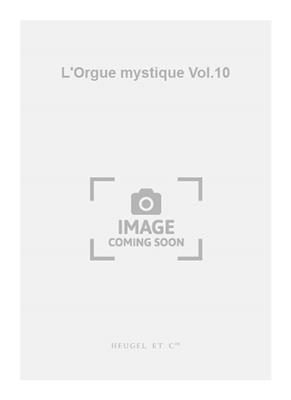 Charles Tournemire: L'Orgue mystique Vol.10: Orgel