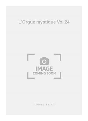 Charles Tournemire: L'Orgue mystique Vol.24: Orgel