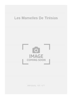 Francis Poulenc: Les Mamelles De Tirésias: Gesang mit Klavier