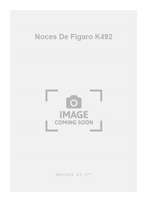 Wolfgang Amadeus Mozart: Noces De Figaro K492: Orchester