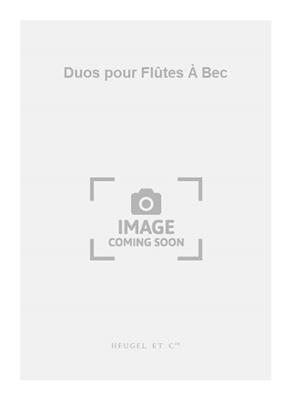 Michel Sanvoisin: Duos pour Flûtes À Bec: Blockflöte Duett