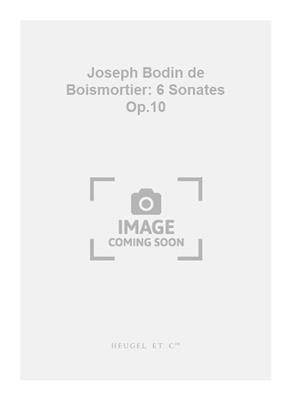 Joseph Bodin de Boismortier: Joseph Bodin de Boismortier: 6 Sonates Op.10: Viola Da Gamba