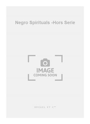 Georges Aubanel: Negro Spirituals -Hors Serie: Gemischter Chor mit Begleitung