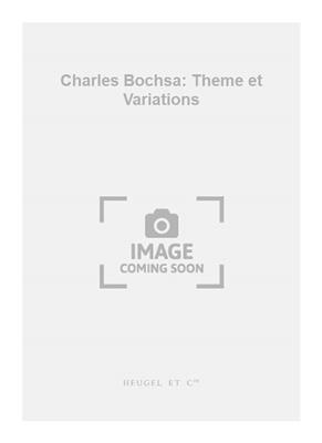 Robert Nicholas Charles Bochsa: Charles Bochsa: Theme et Variations: Klarinette mit Begleitung