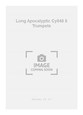 Richard Long: Long Apocalyptic Cy048 5 Trumpets: Trompete Solo