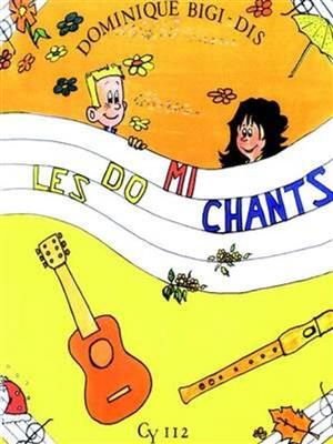 Dominique Bigi-Dis: Les Do Mi Chants: Gesang Solo