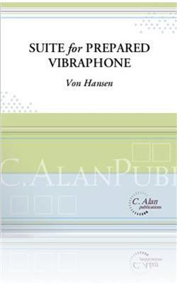 Von Hansen: Suite for prepared vibraphone: Vibraphon