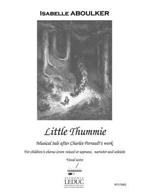 Isabelle Aboulker: Little Thummie Childrens Voices & Piano Eng: Gesang Solo
