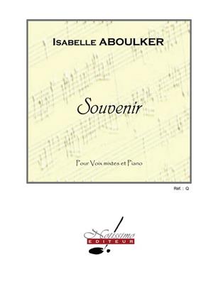 Isabelle Aboulker: Souvenir: Gemischter Chor mit Klavier/Orgel