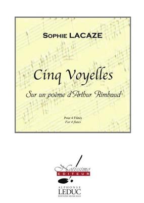 Sophie Lacaze: 5 Voyelles - sur un poème d'Arthur Rimbaud: Flöte Ensemble