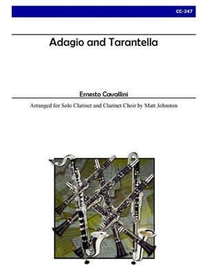Ernesto Cavallini: Adagio and Tarantella: (Arr. Matt Johnston): Klarinette Ensemble